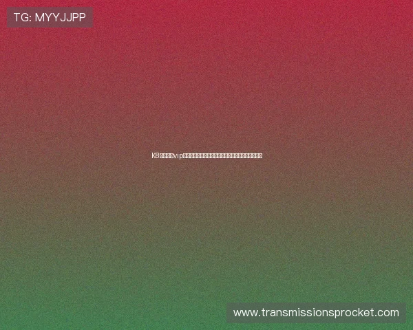 K8真人娱乐vip平台的常见问题与解决方案,帮助新手快速上手体验 K8真人娱乐vip平台的常见问题与解决方案,帮助新手快速上手体验